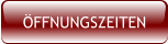 ÖFFNUNGSZEITEN